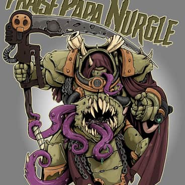 Praise Papa Nurgle by Jukka Rasmass (RandytheArtist)