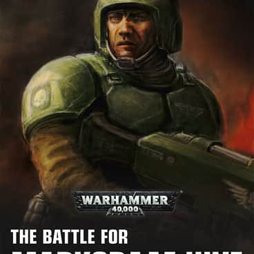 The Battle for Markgraaf Hive by Nuala Kinrade