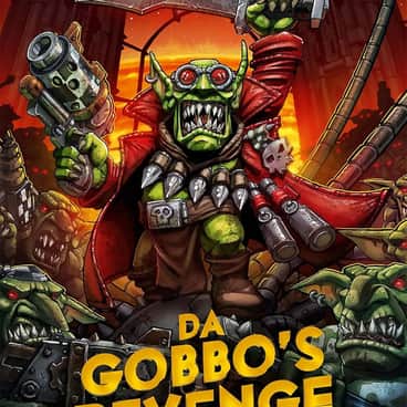 Da Gobbo’s Revenge by Daz Tibbles (DazTibbles)