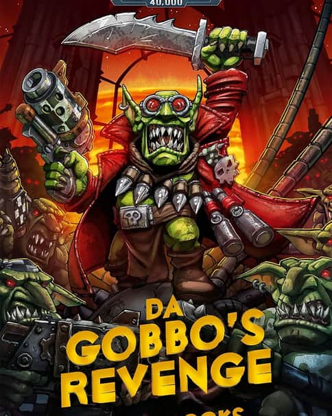 Da Gobbo’s Revenge by Daz Tibbles 