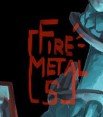 Fire Metal 5  Signature